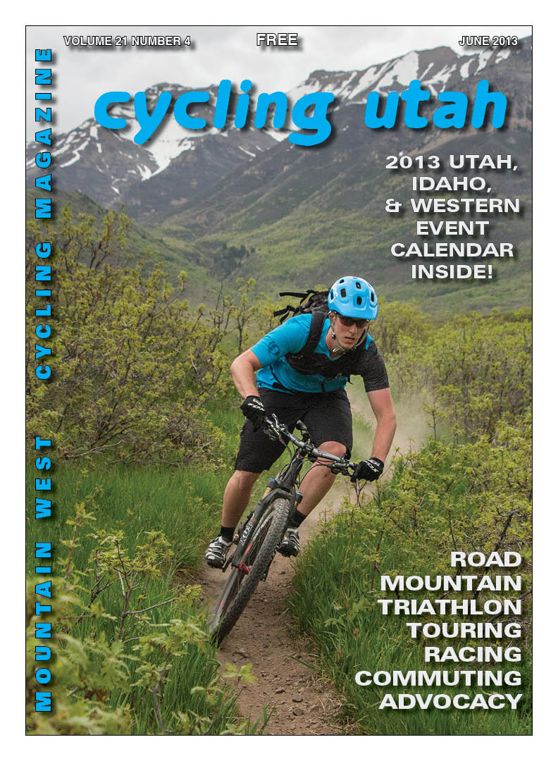 Cycling Utah’s June 2013 Issue is Now Available!