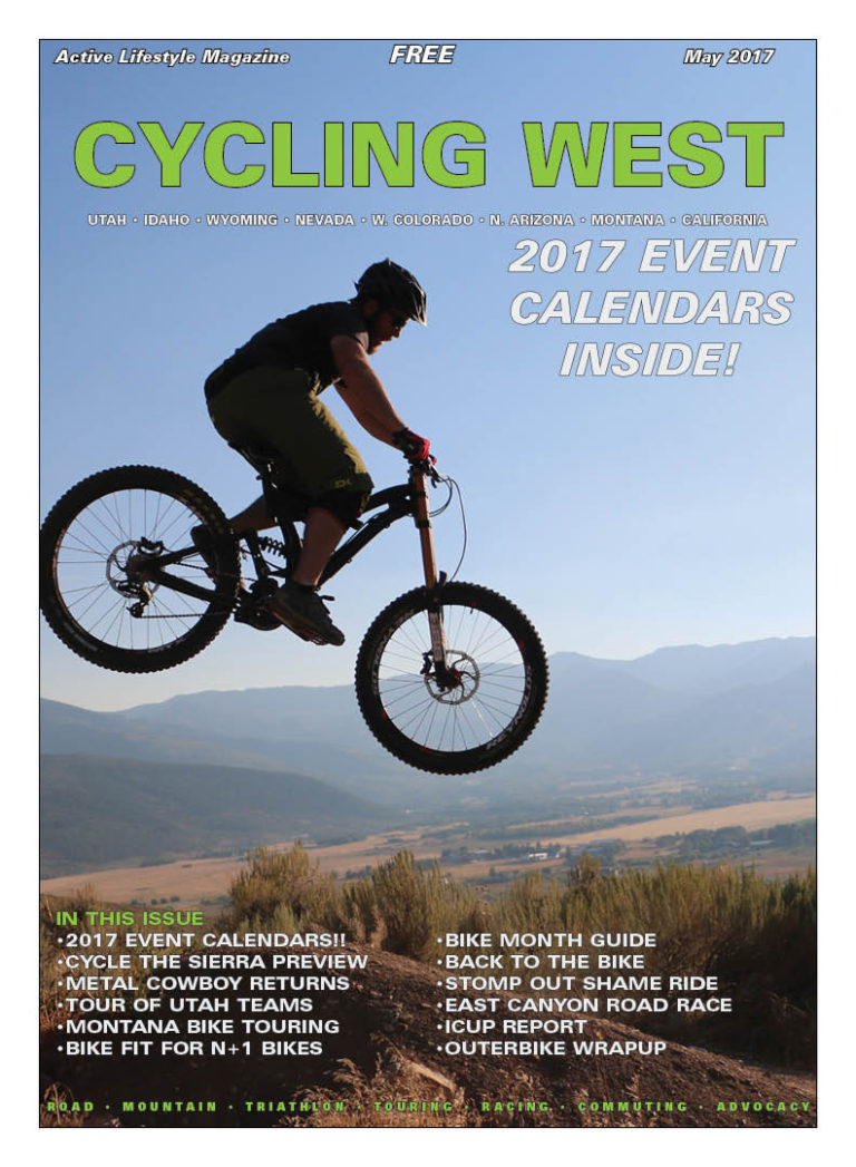 Cycling West and Cycling Utah’s May 2017 Issue is Now Available!