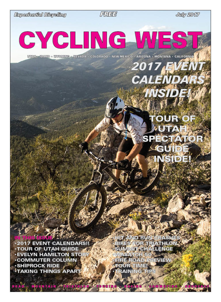 Cycling West and Cycling Utah’s July 2017 Issue is Now Available!