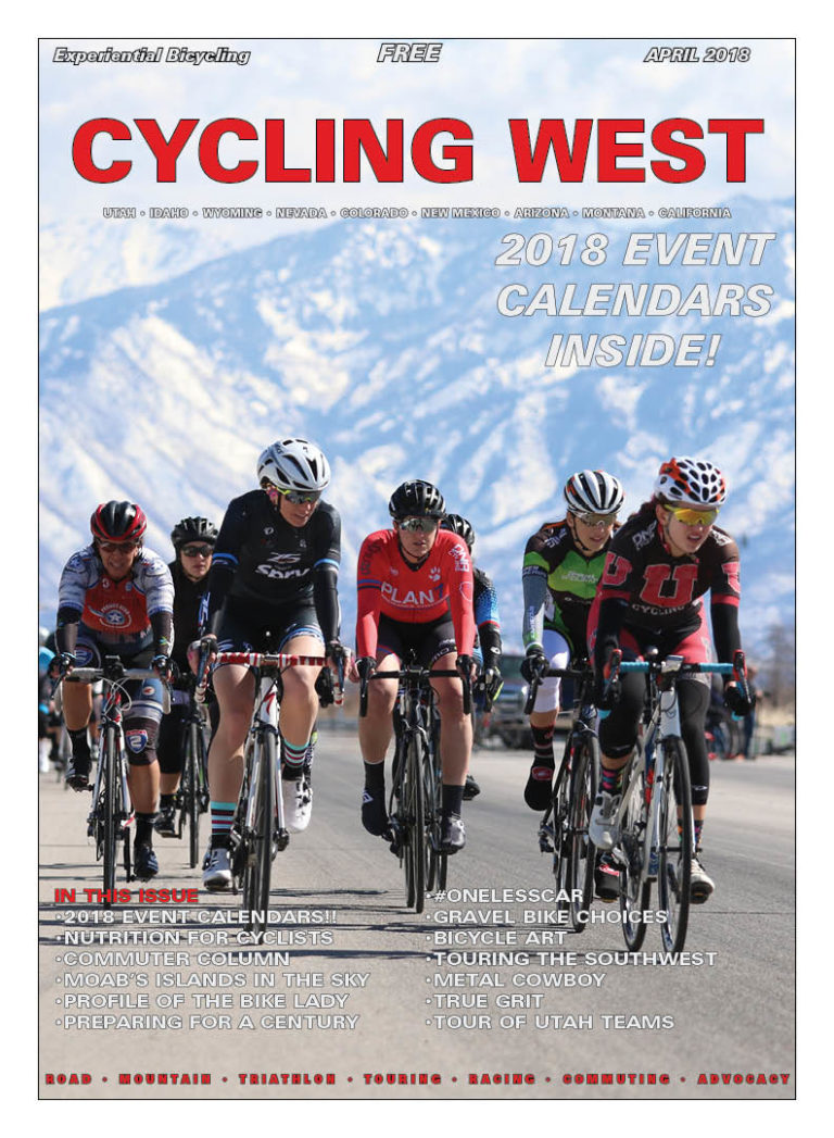 Cycling West and Cycling Utah’s April 2018 Issue is Now Available!