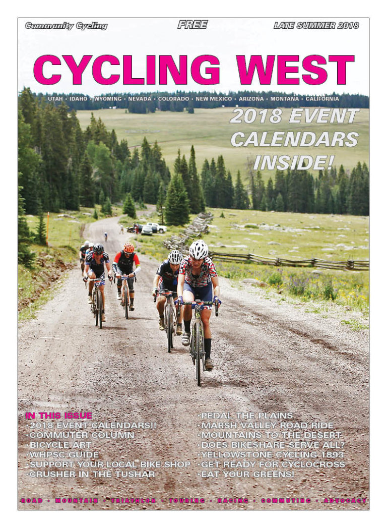 Cycling West and Cycling Utah’s Late Summer 2018 Issue is Now Available!