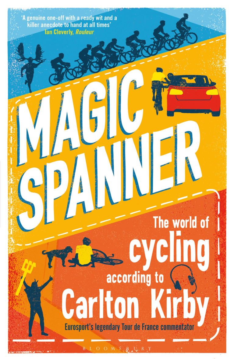 Book Review: Magic Spanner: The world of cycling according to Carlton Kirby