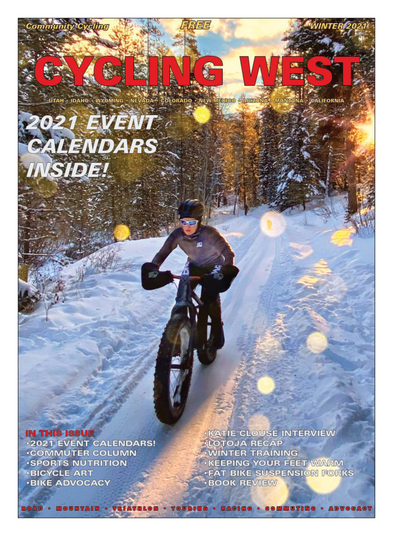Cycling West and Cycling Utah’s Winter 2020-21 Issue is Now Available!