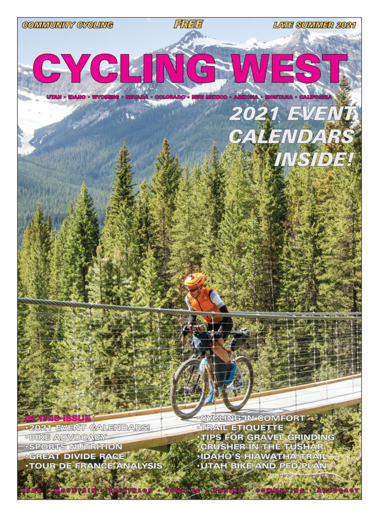 Cycling West and Cycling Utah’s Late Summer 2021 Issue is Now Available!