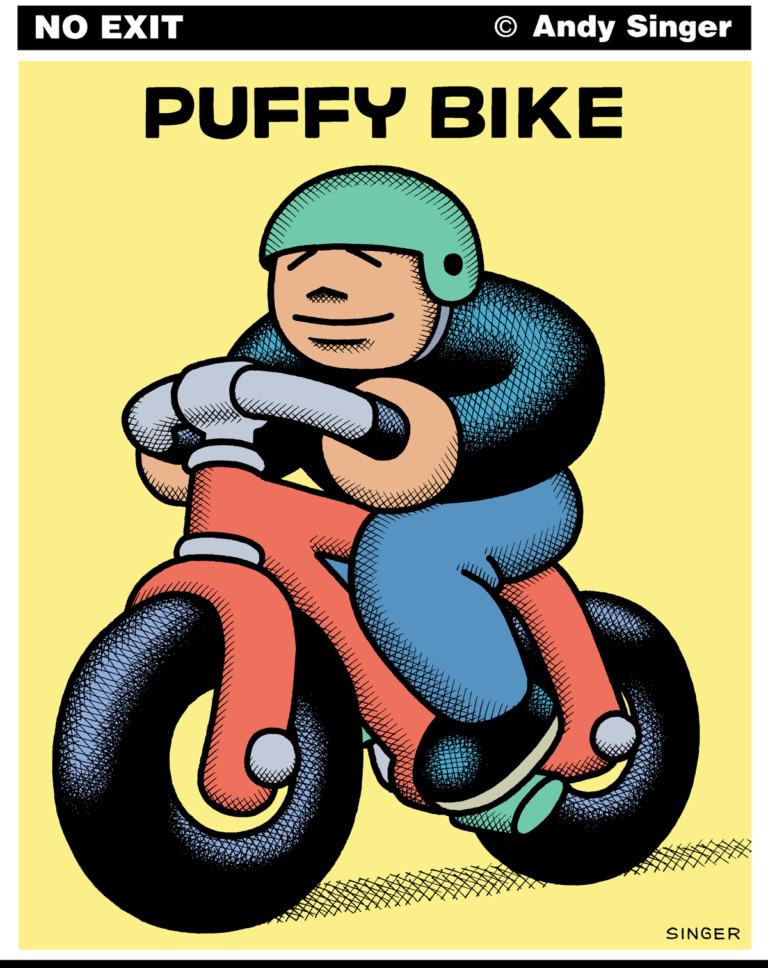 No Exit Bike Cartoon: Puffy Bike