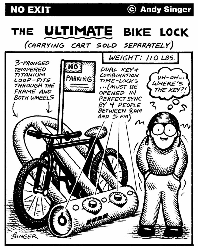 No Exit Bicycle Cartoon: The Ultimate Bike Lock, by Andy Singer