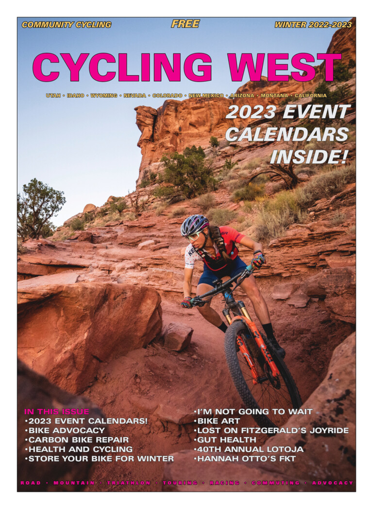Cycling West and Cycling Utah’s Winter 2022-2023 Issue is Now Available!